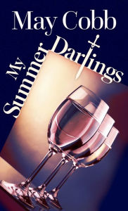 Title: My Summer Darlings, Author: May Cobb