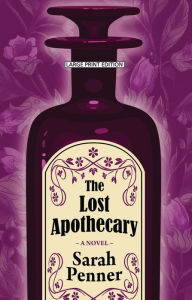 Title: The Lost Apothecary, Author: Sarah Penner