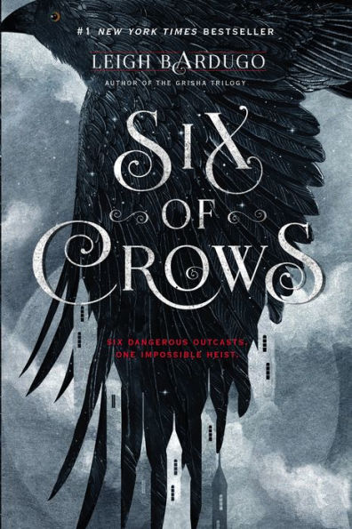Six of Crows (Six of Crows Series #1)