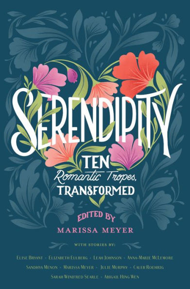 Serendipity: Ten Romantic Tropes, Transformed