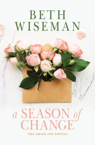 Title: A Season of Change, Author: Beth Wiseman