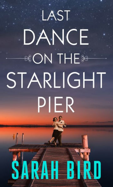 Last Dance On The Starlight Pier