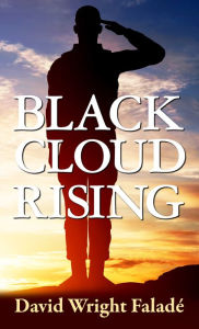 Title: Black Cloud Rising, Author: David Wright Faladé