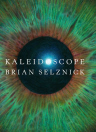 Title: Kaleidoscope, Author: Brian Selznick