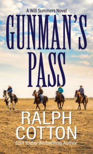 Title: Gunman's Pass, Author: Ralph W. Cotton