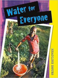 Title: Water for Everyone, Author: Sarah Levete