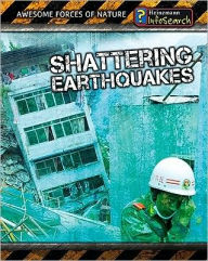 Title: Shattering Earthquakes, Author: Louise Spilsbury