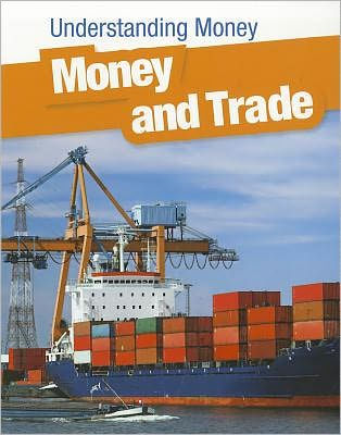 Money and Trade