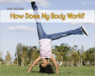 Title: How Does Your Body Work?, Author: Charlotte Guillain