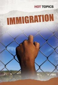 Title: Immigration, Author: Nick Hunter