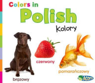 Title: Colors in Polish: Kolory, Author: Daniel Nunn