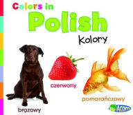 Title: Colors in Polish: Kolory, Author: Daniel Nunn