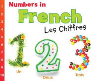 Title: Numbers in French: Les Chiffres, Author: Daniel Nunn