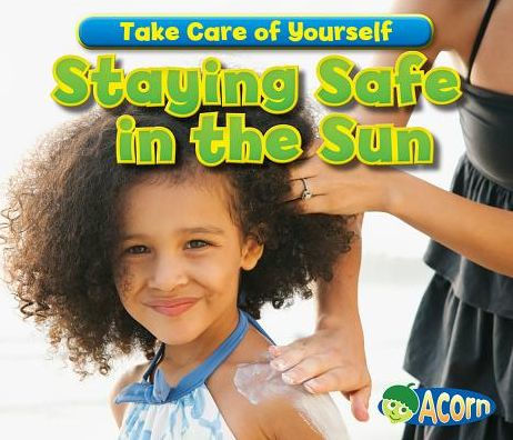 Staying Safe the Sun