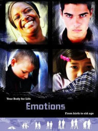 Title: Emotions: From Birth to Old Age, Author: Richard Spilsbury