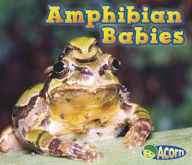 Title: Amphibian Babies, Author: Catherine Veitch