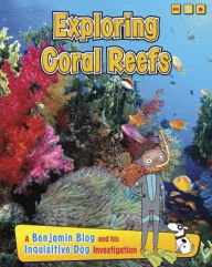 Title: Exploring Coral Reefs, Author: Anita Ganeri