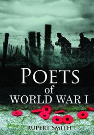 Title: Poets of World War I, Author: Rupert Smith