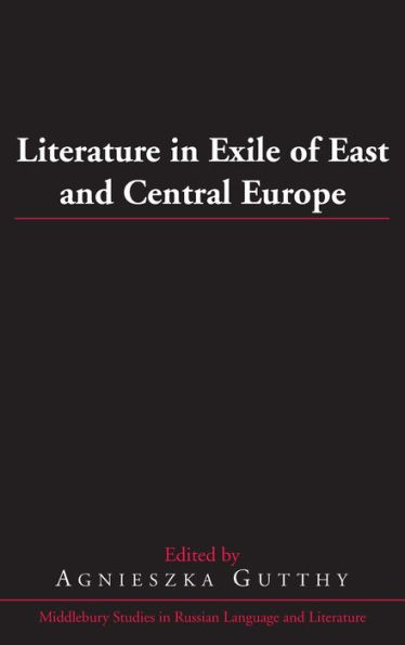 Literature in Exile of East and Central Europe