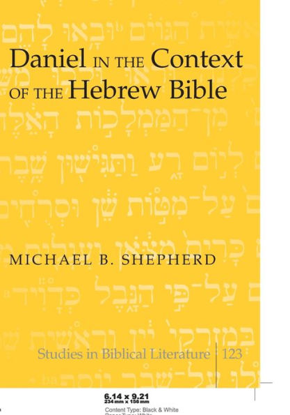 Daniel in the Context of the Hebrew Bible