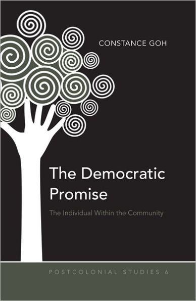 The Democratic Promise: The Individual Within the Community