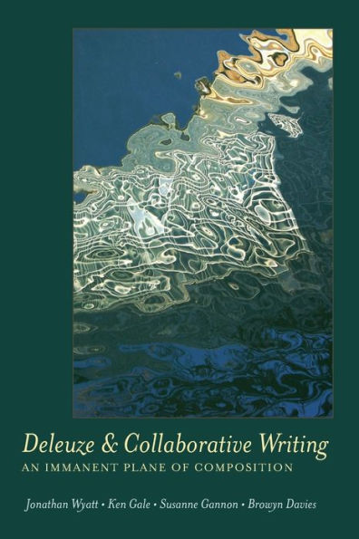 Deleuze and Collaborative Writing: An Immanent Plane of Composition