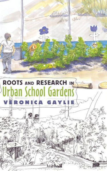 Roots and Research in Urban School Gardens