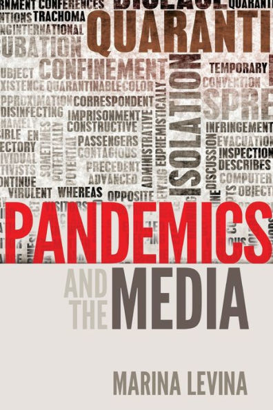 Pandemics and the Media