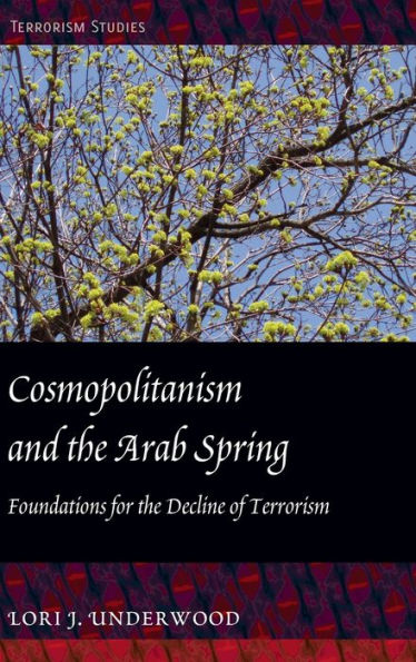 Cosmopolitanism and the Arab Spring: Foundations for the Decline of Terrorism