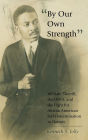 «By Our Own Strength»: William Sherrill, the UNIA, and the Fight for African American Self-Determination in Detroit