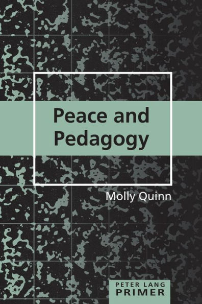 Peace and Pedagogy Primer