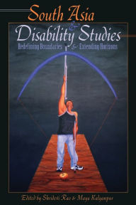 Title: South Asia and Disability Studies: Redefining Boundaries and Extending Horizons, Author: Scot Danforth