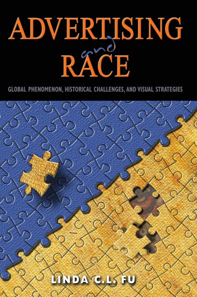 Advertising and Race: Global Phenomenon, Historical Challenges, and Visual Strategies