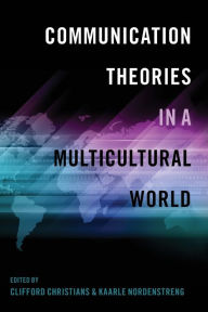 Title: Communication Theories in a Multicultural World, Author: Kaarle Nordenstreng