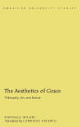 The Aesthetics of Grace: Philosophy, Art, and Nature