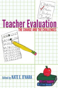 Title: Teacher Evaluation: The Charge and the Challenges, Author: Kate O'Hara