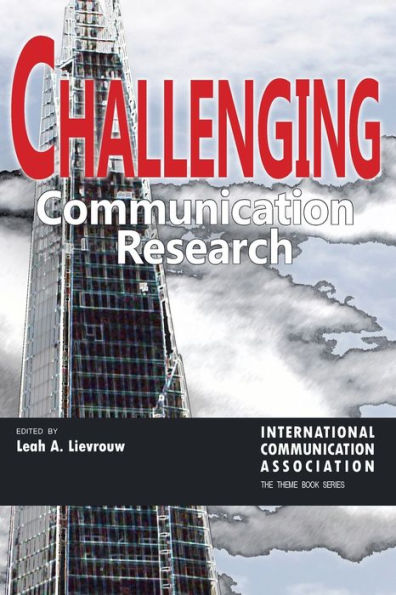 Challenging Communication Research