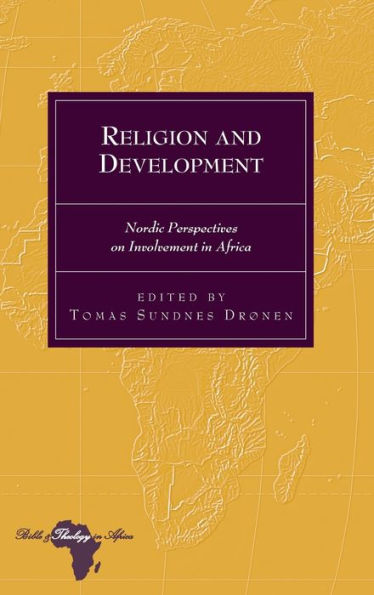 Religion and Development: Nordic Perspectives on Involvement in Africa