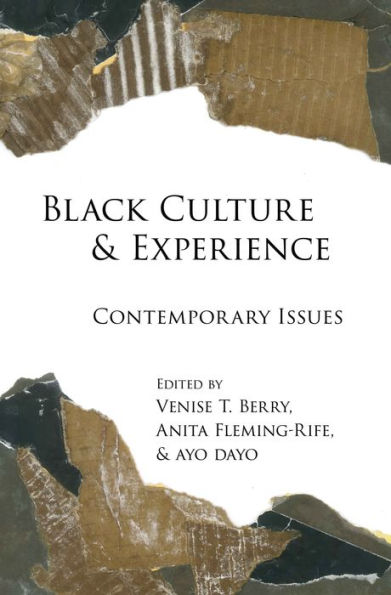 Black Culture and Experience: Contemporary Issues / Edition 1