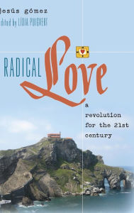 Title: Radical Love: A Revolution for the 21 st Century, Author: Lídia Puigvert