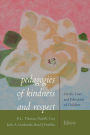 Pedagogies of Kindness and Respect: On the Lives and Education of Children