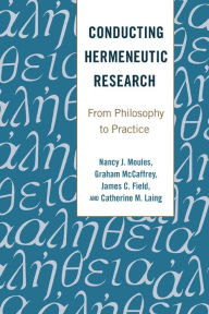 Title: Conducting Hermeneutic Research: From Philosophy to Practice, Author: L. C. Lopes