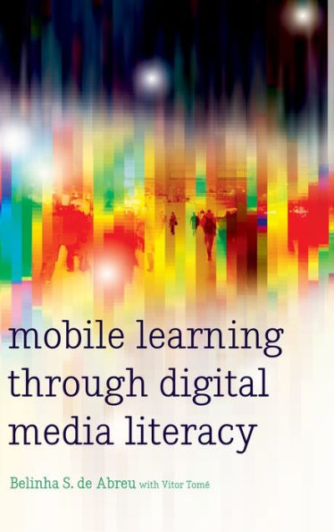 Mobile Learning through Digital Media Literacy