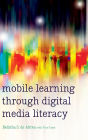 Mobile Learning through Digital Media Literacy