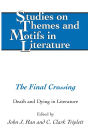 The Final Crossing: Death and Dying in Literature