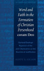 Word and Faith in the Formation of Christian Personhood «coram Deo»: Gerhard Ebeling's Rejection of the «Joint Declaration on the Doctrine of Justification»