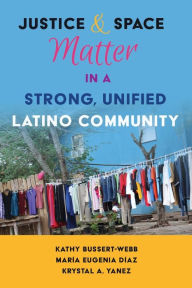 Title: Justice and Space Matter in a Strong, Unified Latino Community, Author: Ready For Reality