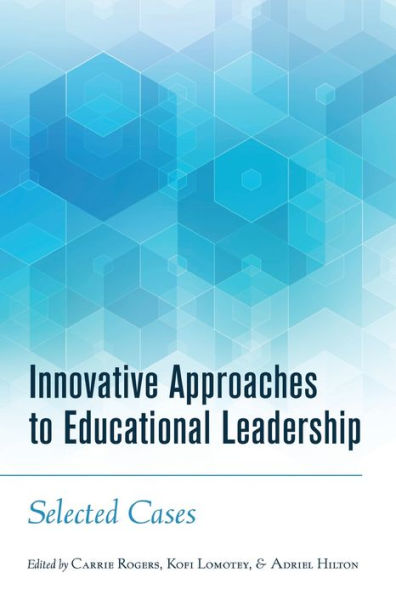 Innovative Approaches to Educational Leadership: Selected Cases