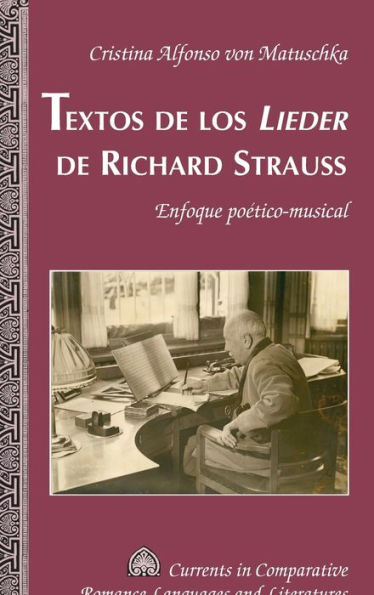 Textos de los «Lieder» de Richard Strauss: Enfoque poético-musical