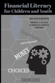Title: Financial Literacy for Children and Youth, Second Edition, Author: Thomas A. Lucey